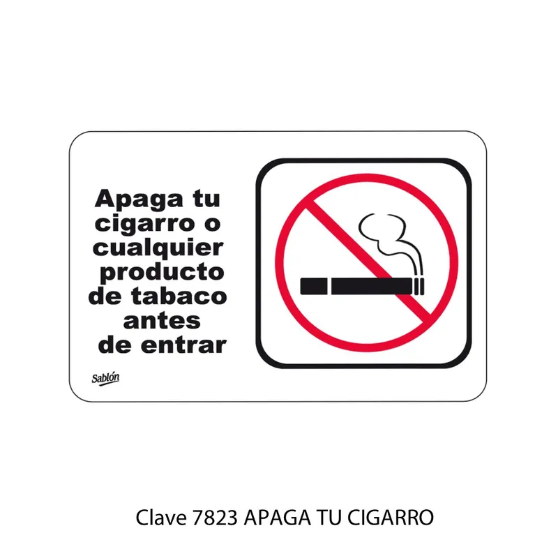 Señal de apaga tu cigarro — Placa Rígida Autoadherible Mediana — Visibilidad de 0 a 8 metros