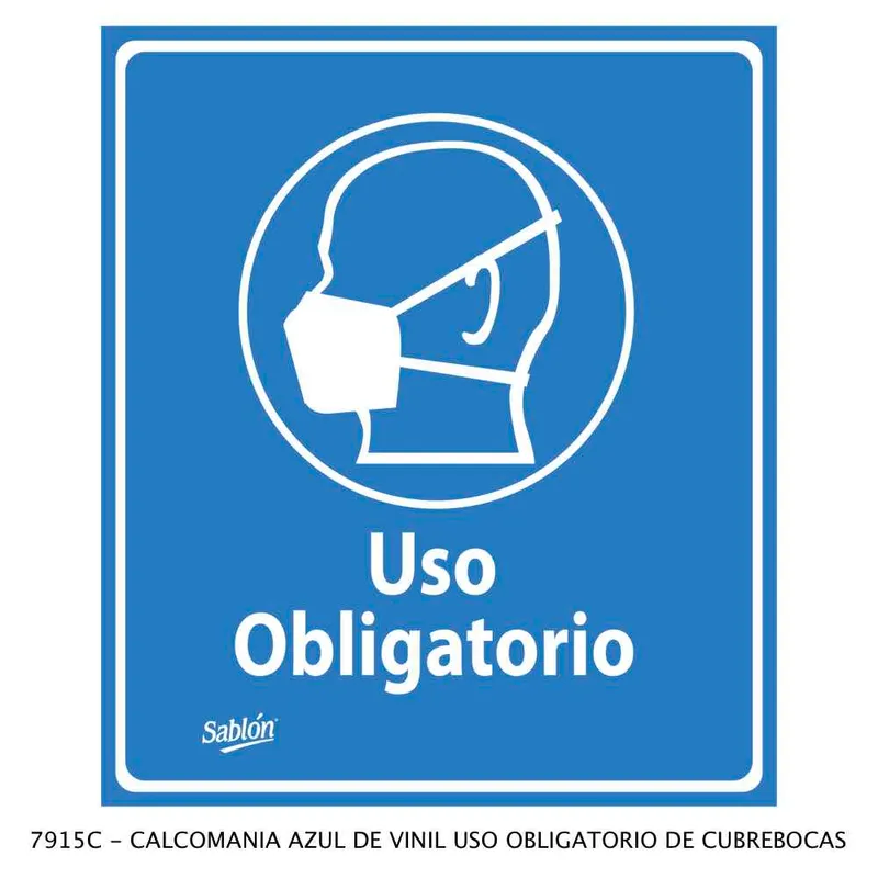 Señal de uso obligatorio — Señal de Vinil Adherible — Visibilidad de 0 a 5 metros — Para superficies lisas.